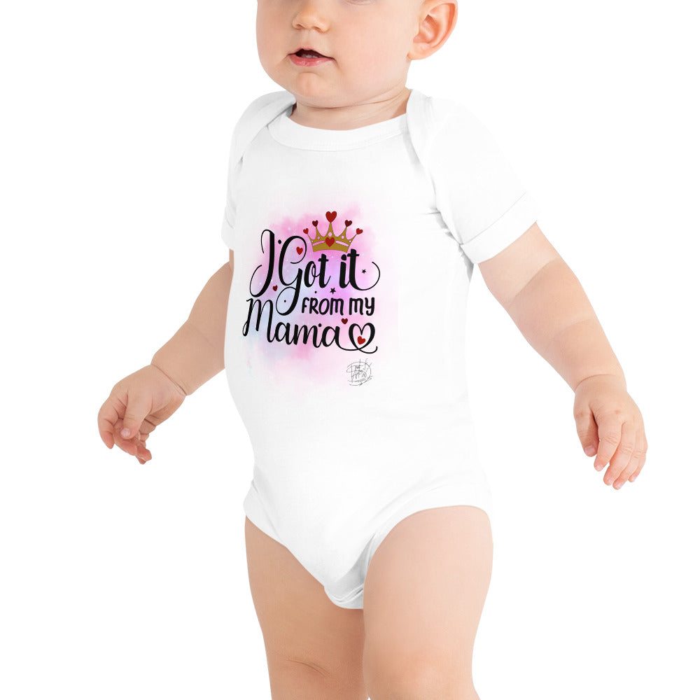 Baby short sleeve one piece I Got It From My Mama