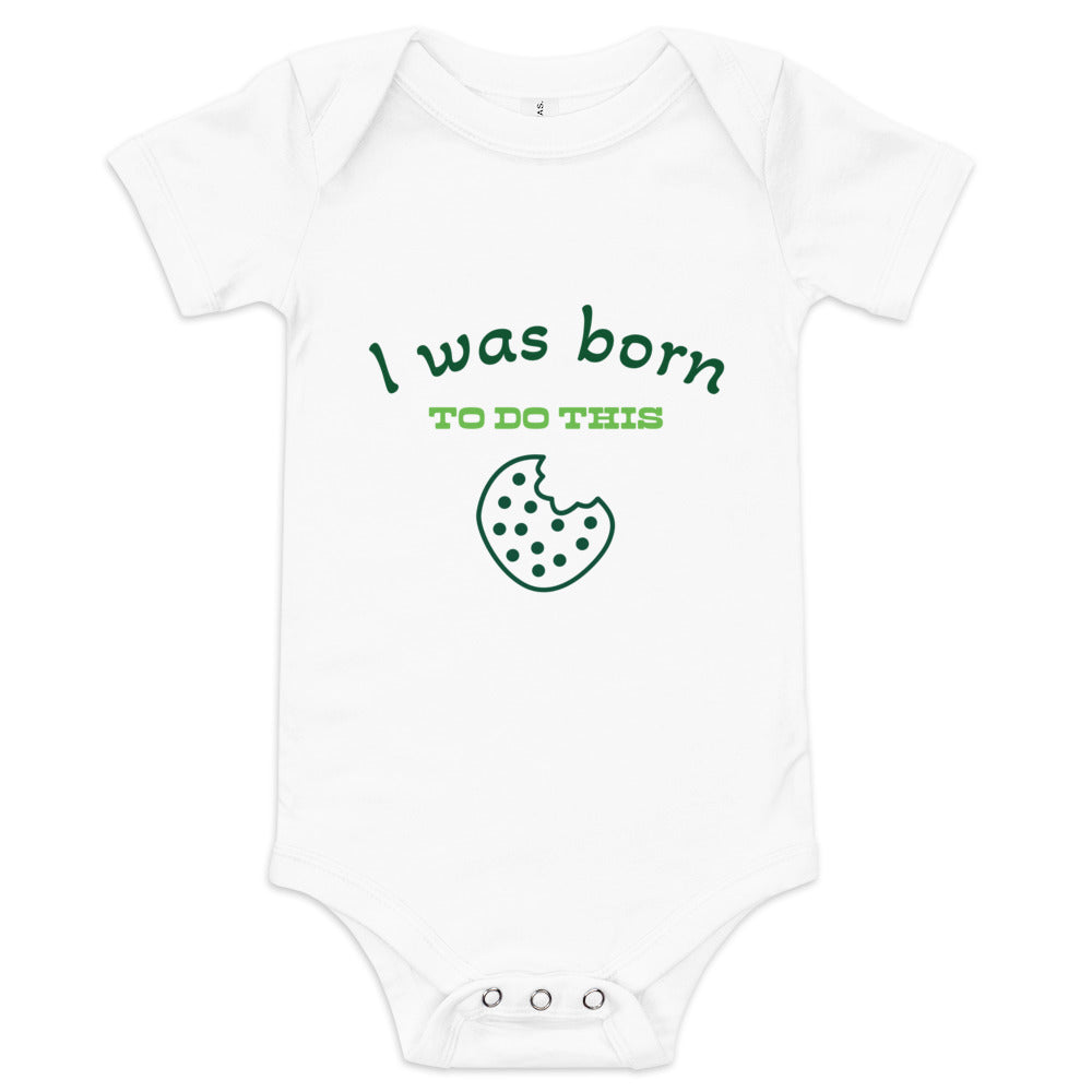 Baby short sleeve one piece I Was Born To Do This (cookie)