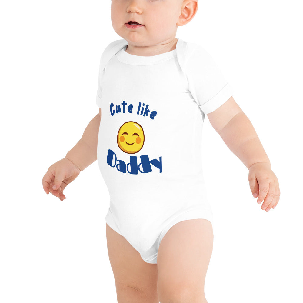 Baby short sleeve one piece Cute Like Daddy