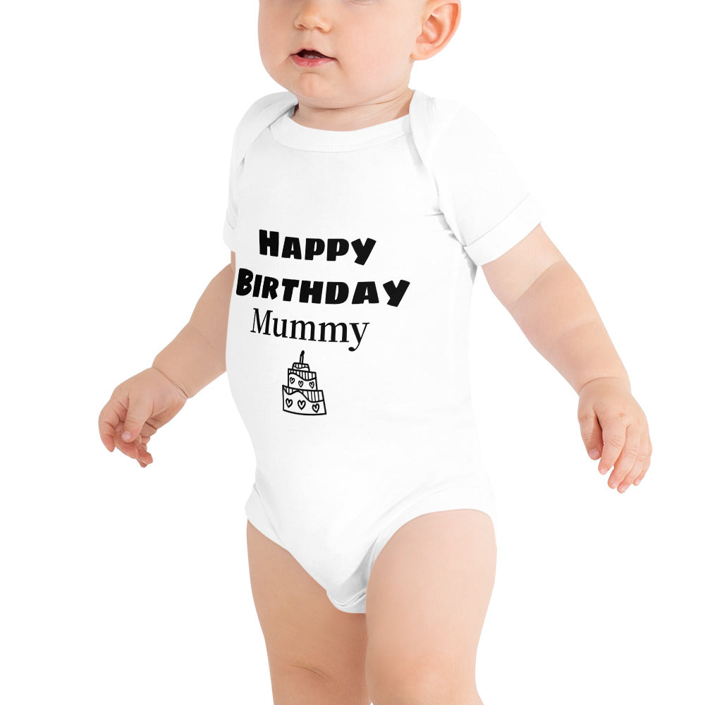 Baby short sleeve one piece Happy Birthday Mummy