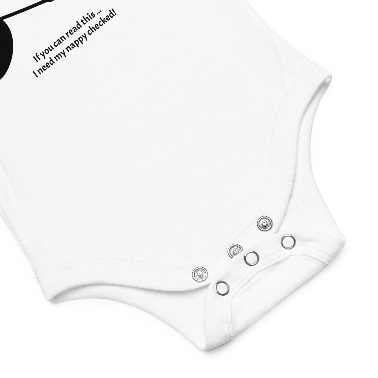 Baby short sleeve one piece If You Can Read This I Need My Nappy Checked!