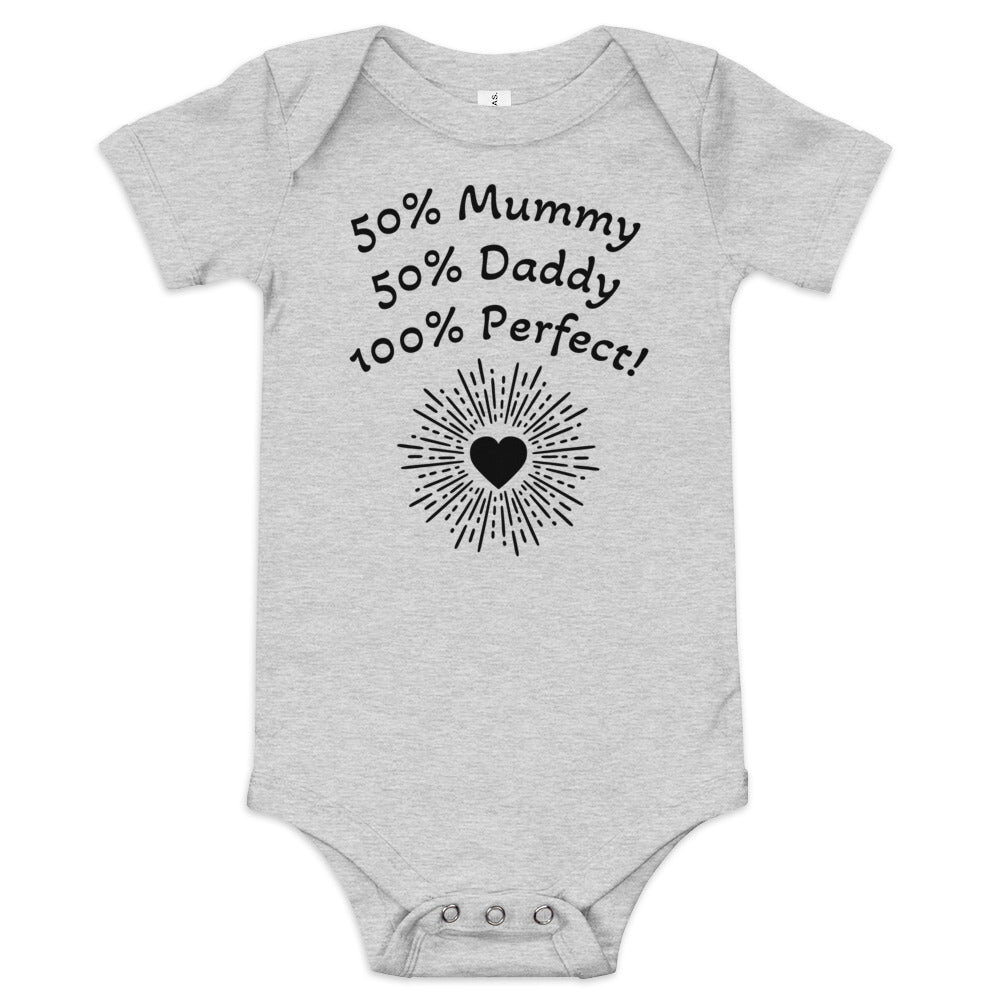 Baby short sleeve one piece 50% Mummy 50% Daddy 100% Perfect