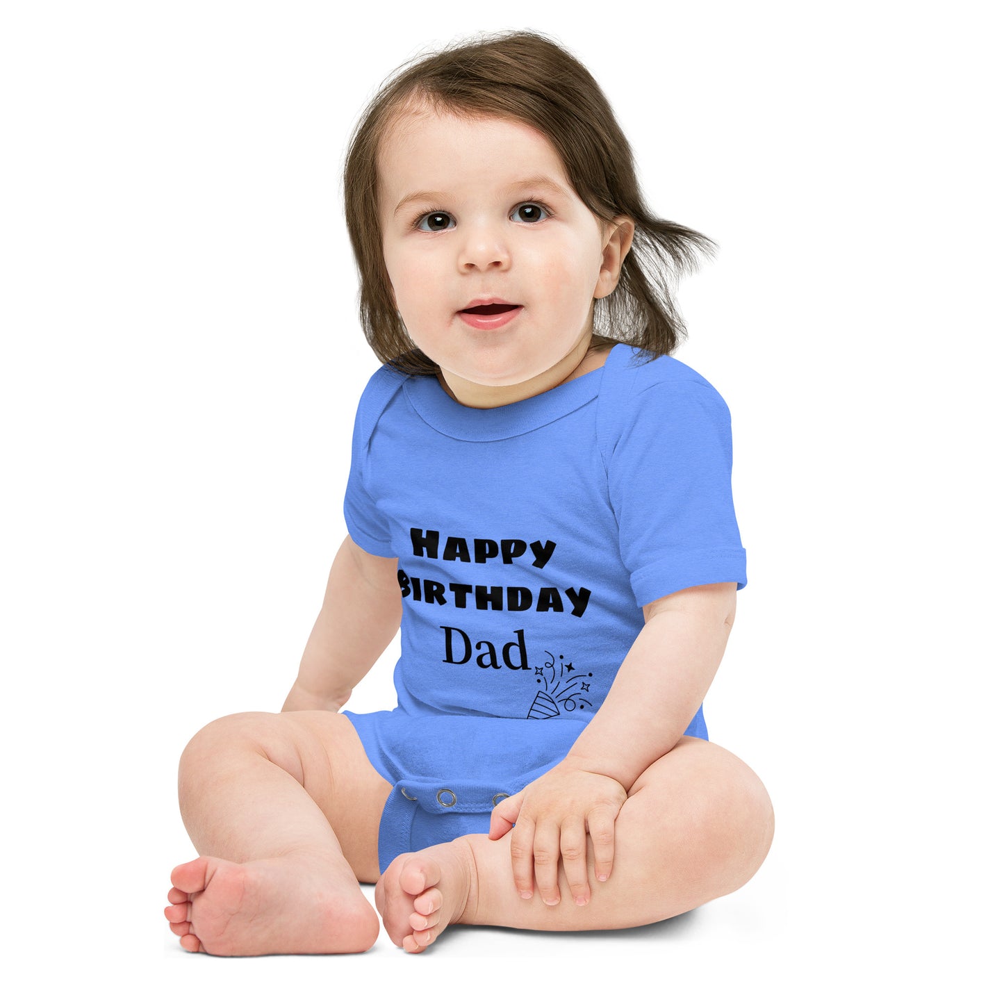 Baby short sleeve one piece Happy Birthday Dad