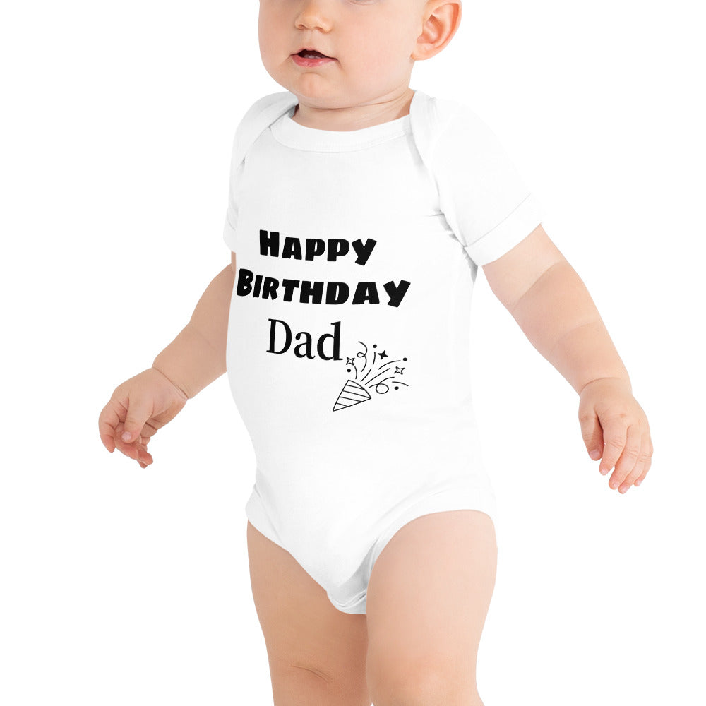 Baby short sleeve one piece Happy Birthday Dad