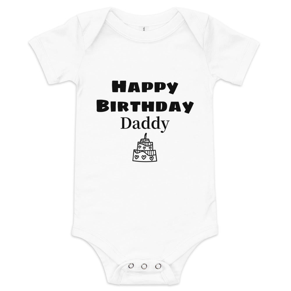 Baby short sleeve one piece Happy Birthday Daddy