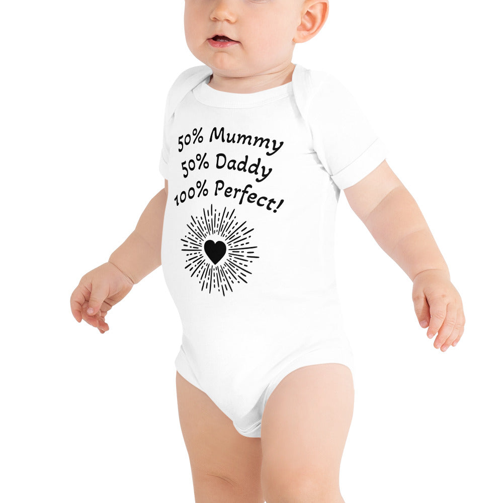 Baby short sleeve one piece 50% Mummy 50% Daddy 100% Perfect