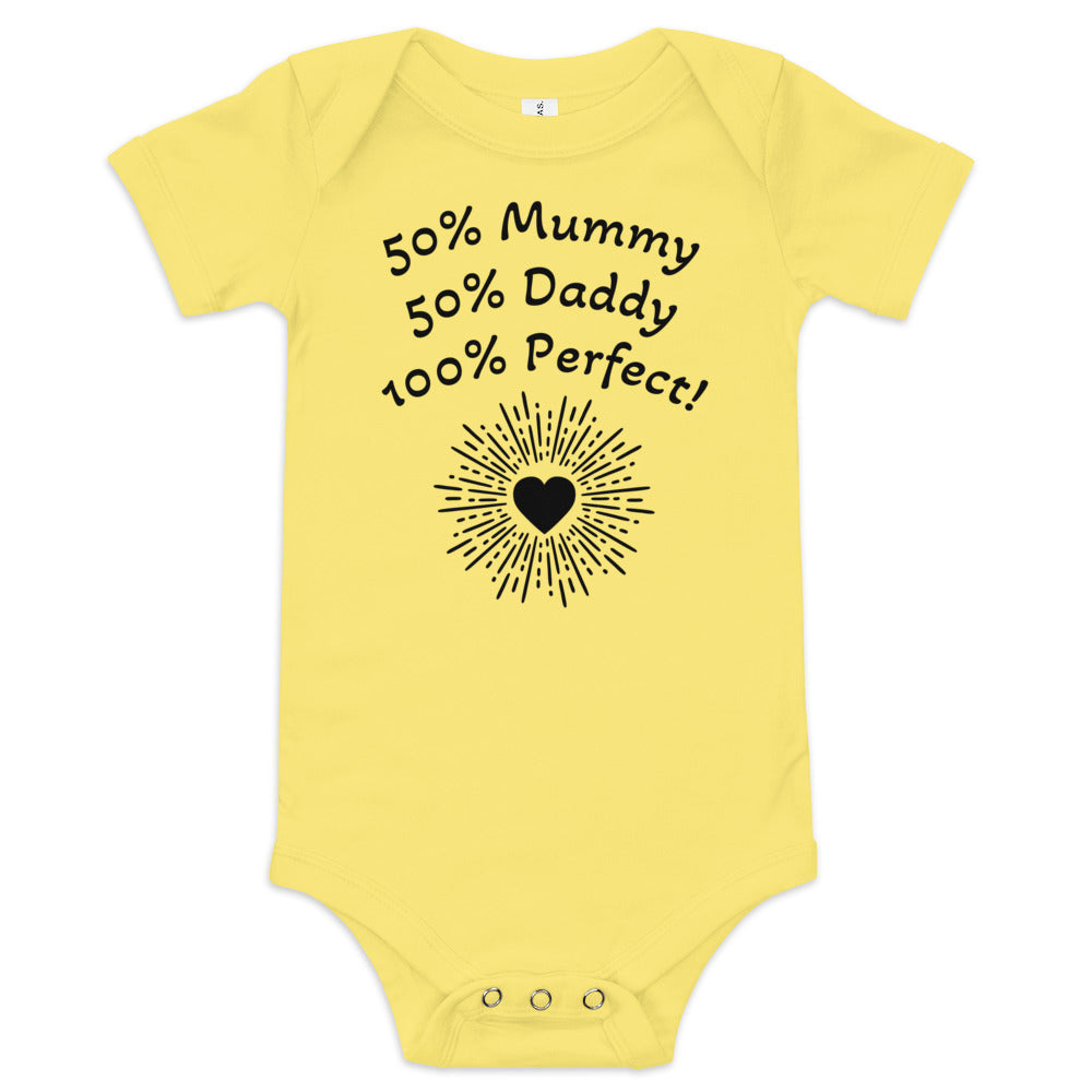 Baby short sleeve one piece 50% Mummy 50% Daddy 100% Perfect